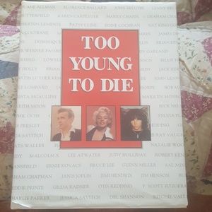 "TOO YOUNG TO DIE"-RICHLY ILLUSTRATED HB